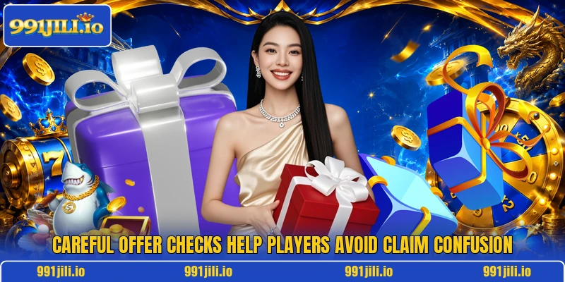 Careful offer checks help players avoid claim confusion Careful offer checks help players avoid claim confusion