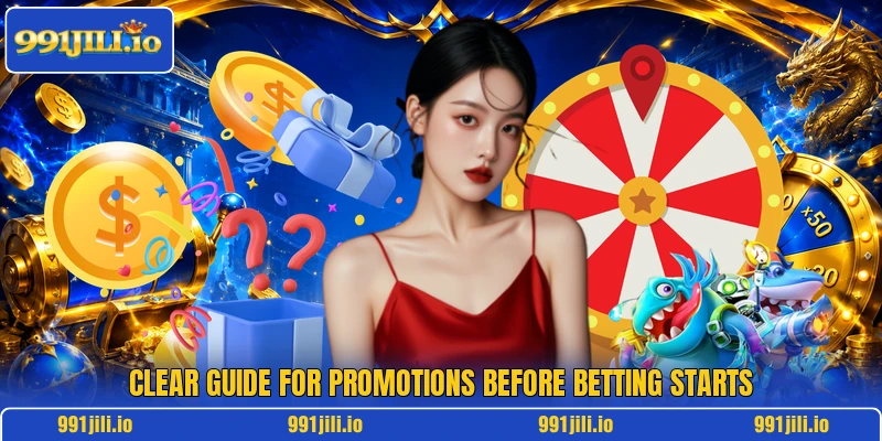 Clear guide for promotions before betting starts Clear guide for promotions before betting starts