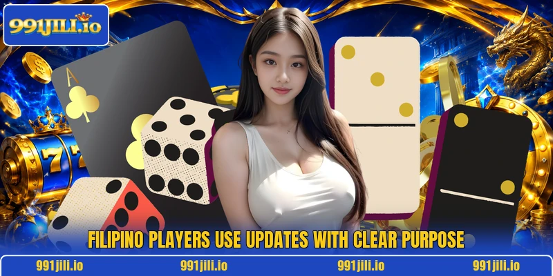 Filipino players use updates with clear purpose
