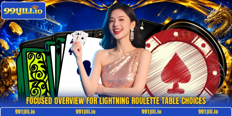 Focused overview for Lightning Roulette table choices