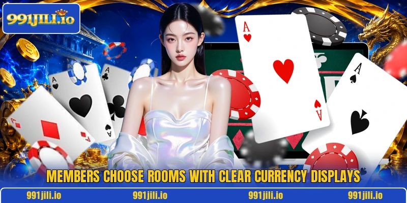 Members choose rooms with clear currency displays