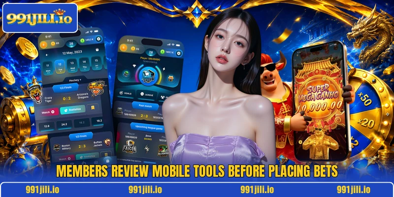 Members review mobile tools before placing bets