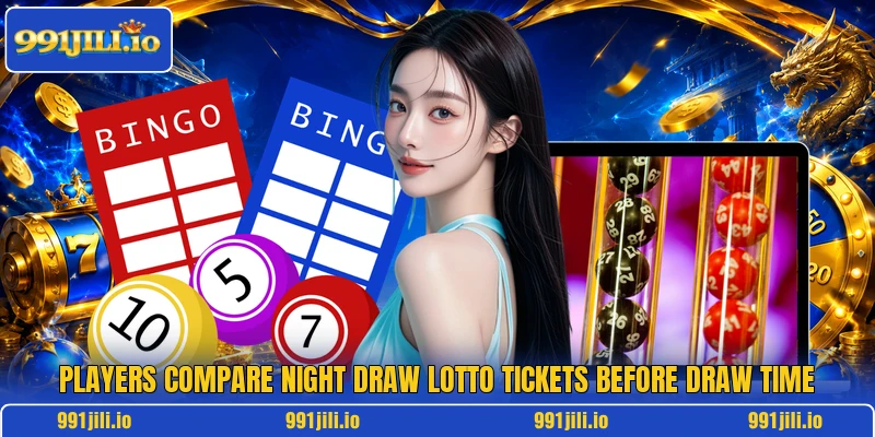 Players compare Night Draw Lotto tickets before draw time