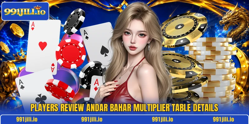 Players review Andar Bahar Multiplier table details