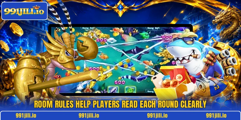 Room rules help players read each round clearly